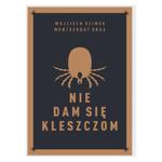 NIE DAM SIĘ KLESZCZOM. Dr Wojciech Ozimek w sklepie internetowym biogo.pl