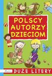 Polscy autorzy dzieciom. Duże litery w sklepie internetowym Oczytani.pl