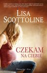 Czekam na ciebie - Lisa Scottoline w sklepie internetowym Oczytani.pl