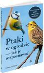 Ptaki w ogrodzie - jak je rozpoznawać w sklepie internetowym Oczytani.pl