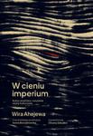 W cieniu imperium. Kulisy ukraińsko-rosyjskiej wojny kulturowej w sklepie internetowym Oczytani.pl