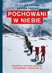 Pochowani w niebie. Niezwykła historia szerpów w najtragiczniejszym dniu na K2 w sklepie internetowym Oczytani.pl