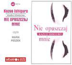 Nie opuszczaj mnie. Książka audio CD MP3 w sklepie internetowym Podrecznikowo.pl