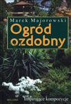 Ogród ozdobny. Inspirujące kompozycje w sklepie internetowym Podrecznikowo.pl