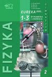 Eureka 2000. Klasa 1-3, gimnazjum, moduÃÂ 2. fizyka. PodrÃÂcznik. Dynamika i energia w sklepie internetowym Podrecznikowo.pl