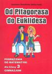 Od pitagorasa do euklidesa kl.3 gim-podrÃÂcznik w sklepie internetowym Podrecznikowo.pl