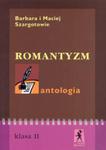 Romantyzm Antologia klasa 2 w sklepie internetowym Podrecznikowo.pl