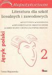 Repetytorium z literatury dla szkÃÂ³ÃÂ ÃÂrednich: pozytywizm, modernizm, dwudziestolecie miÃÂdzywojenne, okres wojny i okupacji, wspÃÂ³ÃÂczesnoÃÂÃÂ. CzÃÂÃÂÃÂ 2 w sklepie internetowym Podrecznikowo.pl