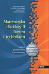 Matematyka. PodrÃÂcznik. Klasa 2. Liceum. Technikum. Zakres podstawowy i rozszerony w sklepie internetowym Podrecznikowo.pl