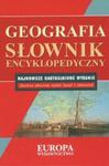Słownik Encyklopedyczny Geografia w sklepie internetowym Podrecznikowo.pl