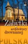 Zabytki architektury drewnianej w sklepie internetowym Podrecznikowo.pl