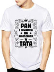 Koszulka męska - PAN I WŁADCA NA WŁOŚCIACH TATA - Prezent na dzień Ojca w sklepie internetowym Roana24