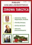 Zdrowa tarczyca Porady Lekarza Rodzinnego w sklepie internetowym Sportowo-Medyczna.pl