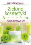 Zielone kosmetyki Twoje domowe SPA w sklepie internetowym Sportowo-Medyczna.pl