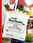 Moja kuchnia bez glutenu w sklepie internetowym Sportowo-Medyczna.pl