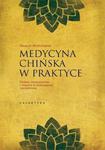 Medycyna chińska w praktyce Teoria diagnostyka i terapia w rozumieniu zachodnim w sklepie internetowym Sportowo-Medyczna.pl