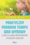 Praktyczny poradnik terapii wad wymowy U dzieci w wieku przedszkolnym i młodszym szkolnym w sklepie internetowym Sportowo-Medyczna.pl