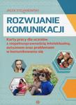 Rozwijanie komunikacji Karty pracy dla uczniów z niepełnosprawnością intelektualną, autyzmem oraz problemami w komunikowaniu się w sklepie internetowym Sportowo-Medyczna.pl