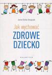 Jak wychować zdrowe dziecko w sklepie internetowym Sportowo-Medyczna.pl