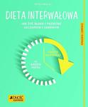 Dieta interwałowa Jak żyć długo i pozostać szczupłym i zdrowym Poradnik zdrowie w sklepie internetowym Sportowo-Medyczna.pl