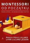 Montessori od początku Dziecko w domu - od narodzin do wieku trzech lat w sklepie internetowym Sportowo-Medyczna.pl