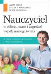 Nauczyciel w obliczu szans i zagrożeń współczesnego świata w sklepie internetowym Sportowo-Medyczna.pl