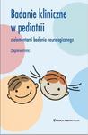 Badanie kliniczne w pediatrii z elementami badania neurologicznego w sklepie internetowym Sportowo-Medyczna.pl