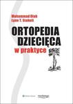 Ortopedia dziecięca w praktyce w sklepie internetowym Sportowo-Medyczna.pl