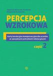 Percepcja wzrokowa Karty korekcyjno-kompensacyjne dla uczniów ze specjalnymi potrzebami edukacyjnymi. Część 2 w sklepie internetowym Sportowo-Medyczna.pl