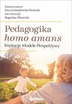 Pedagogika homo amans Inspiracje, modele, perspektywy w sklepie internetowym Sportowo-Medyczna.pl
