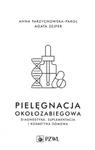 Pielęgnacja okołozabiegowa Diagnostyka, suplementacja i kosmetyka domowa w sklepie internetowym Sportowo-Medyczna.pl