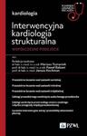 Interwencyjna kardiologia strukturalna Współczesne podejście w sklepie internetowym Sportowo-Medyczna.pl