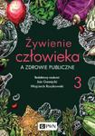 Żywienie człowieka a zdrowie publiczne tom 3 w sklepie internetowym Sportowo-Medyczna.pl