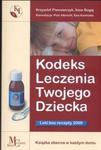 Kodeks leczenia twojego dziecka Leki bez recepty w sklepie internetowym Sportowo-Medyczna.pl