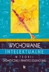 Wychowanie intelektualne w teorii dydaktycznej i praktyce edukac w sklepie internetowym Sportowo-Medyczna.pl