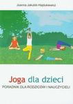 Joga dla dzieci Poradnik dla rodziców i nauczycieli w sklepie internetowym Sportowo-Medyczna.pl
