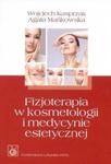 Fizjoterapia w kosmetologii i medycynie estetycznej w sklepie internetowym Sportowo-Medyczna.pl