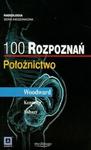 100 rozpoznań Położnictwo w sklepie internetowym Sportowo-Medyczna.pl