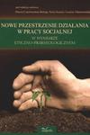 Nowe przestrzenie działania w pracy socjalnej w wymiarze... w sklepie internetowym Sportowo-Medyczna.pl