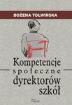 Kompetencje społeczne dyrektorów szkół w sklepie internetowym Sportowo-Medyczna.pl