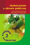 Zdrowie publiczne część 2 Niedożywienie a zdrowie publiczne w sklepie internetowym Sportowo-Medyczna.pl