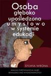 Osoba głęboko upośledzona umysłowo w systemie edukacji w sklepie internetowym Sportowo-Medyczna.pl