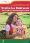 Przewlekle chore dziecko w domu z płytą DVD Poradnik dla rodziny w sklepie internetowym Sportowo-Medyczna.pl