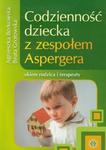 Codzienność dziecka z zespołem Aspergera okiem rodzica i terapeu w sklepie internetowym Sportowo-Medyczna.pl