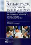 Rehabilitacja w chorobach dzieci i młodzieży w sklepie internetowym Sportowo-Medyczna.pl