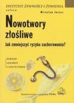 Nowotwory złośliwe Jak zmniejszyć ryzyko zachorowania porady lekarzy i dietetyków w sklepie internetowym Sportowo-Medyczna.pl