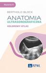 Anatomia ultrasonograficzna Kolorowy atlas w sklepie internetowym Sportowo-Medyczna.pl
