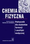 Chemia fizyczna Podręcznik dla studentów farmacji i analityki medycznej w sklepie internetowym Sportowo-Medyczna.pl