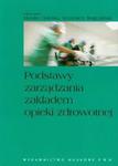 Podstawy zarządzania zakładem opieki zdrowotnej w sklepie internetowym Sportowo-Medyczna.pl