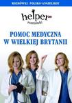 Pomoc medyczna w Wielkiej Brytanii Helper Rozmówki polsko-angielskie w sklepie internetowym Sportowo-Medyczna.pl